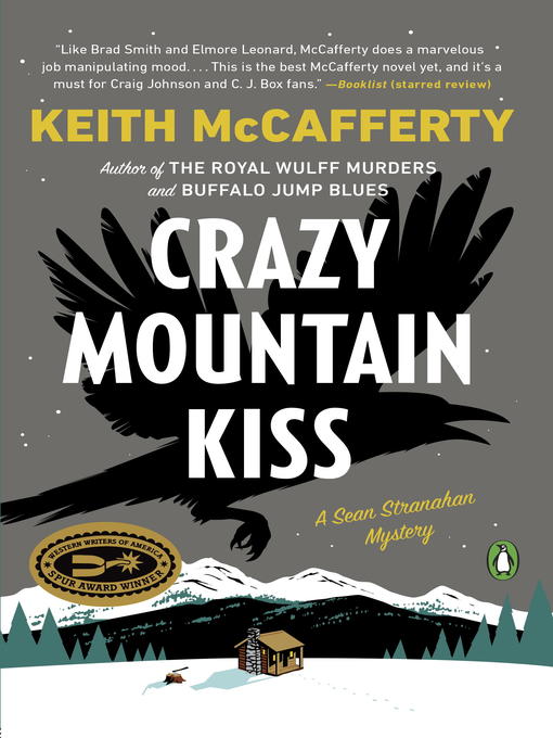 Title details for Crazy Mountain Kiss by Keith McCafferty - Available